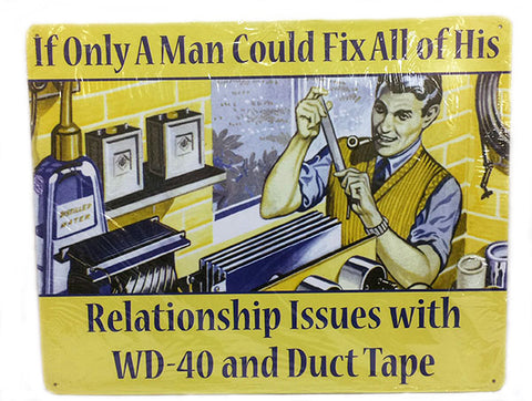 If A Man Could....Duct Tape Sign